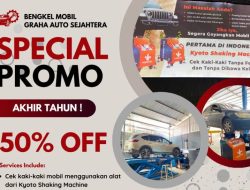 Bengkel Graha Auto Sejahtera Kendari Beri Diskon Besar-besaran di Akhir Tahun